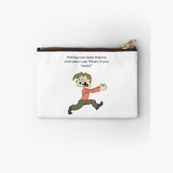 Item preview, Nothing runs faster than my child when I  ask what’s in your hands?  designed and sold by Kidzx6.