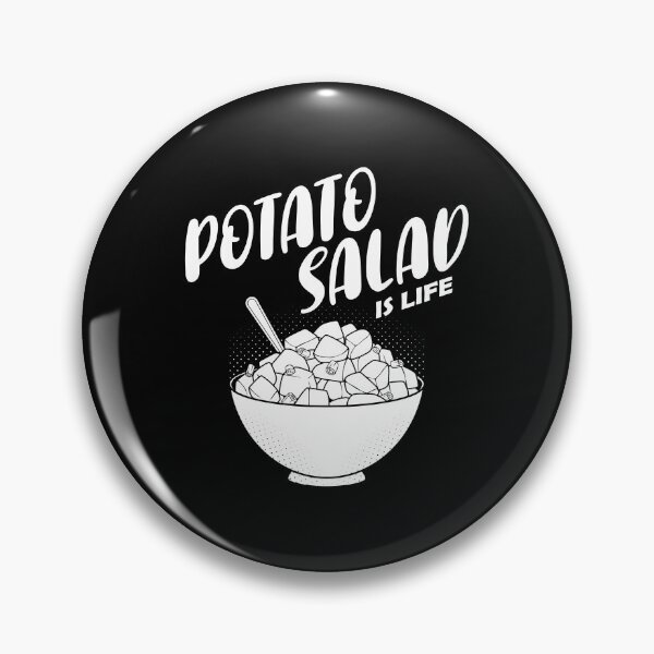 Item preview, Side Dish Lover Potato Salad Is Life print designed and sold by jakehughes2015.