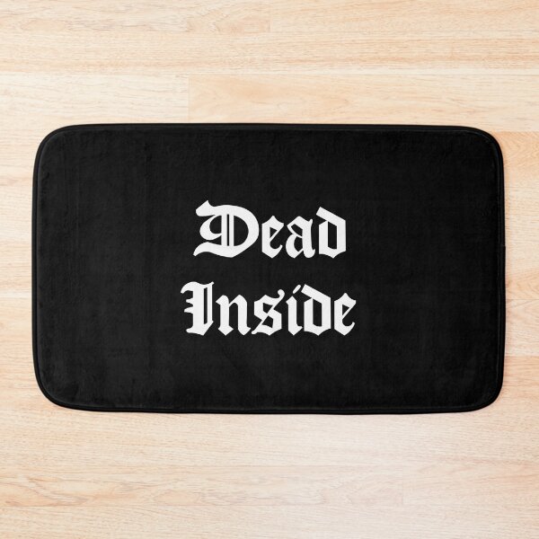 Item preview, Dead Inside designed and sold by DesignGoblins.