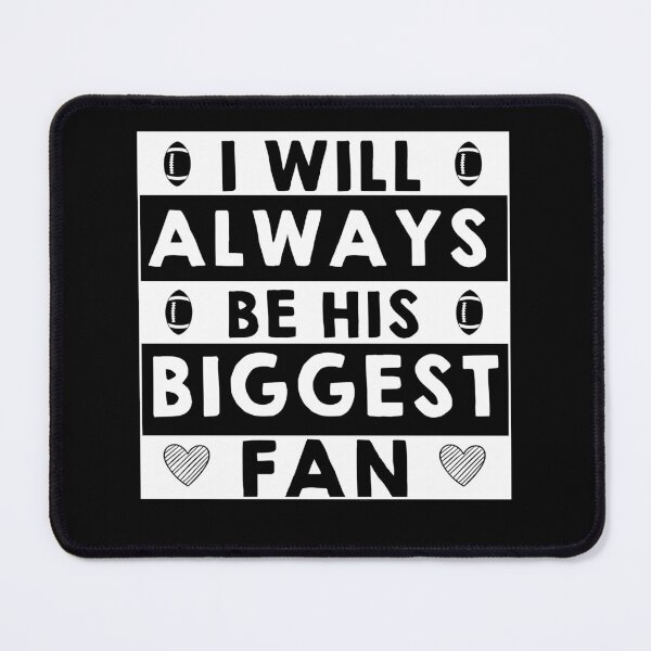 Item preview,  I’ll Always Be His Biggest Fan - Football Game Day - rugby womens designed and sold by NiceSpot.