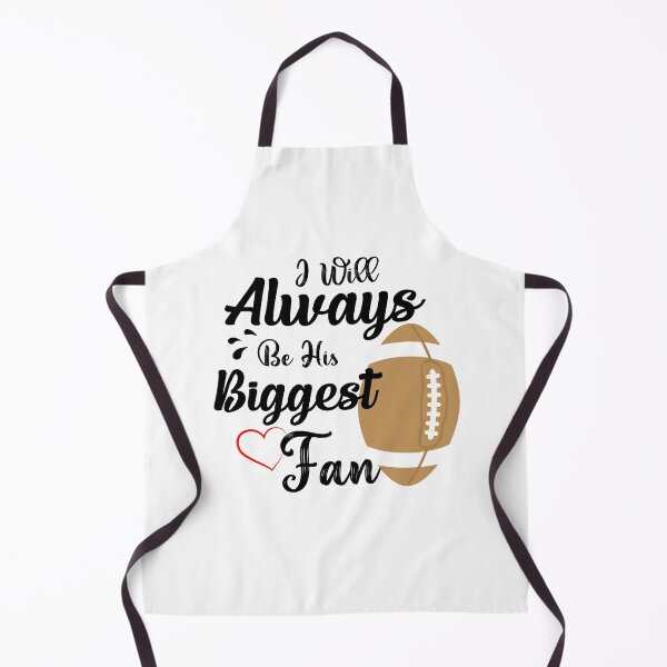 Item preview,  I’ll Always Be His Biggest Fan quotes - Football Game Day - rugby women's designed and sold by NiceSpot.