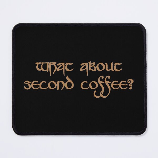 Item preview, What about second coffee? designed and sold by PoeticGear.