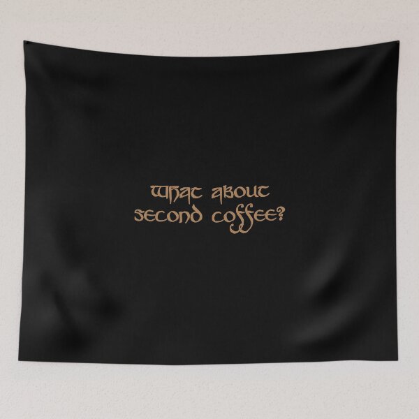 Item preview, What about second coffee? designed and sold by PoeticGear.