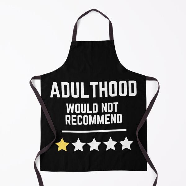 Item preview, Adulthood.  Would Not Recommend. designed and sold by NineSevenFour.