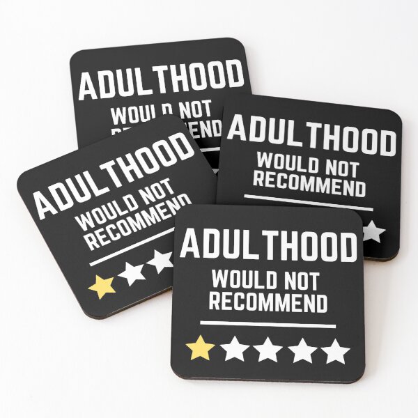 Item preview, Adulthood.  Would Not Recommend. designed and sold by NineSevenFour.