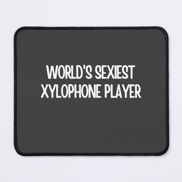 Item preview, Worlds Sexiest Xylophone Player designed and sold by choceclairs.