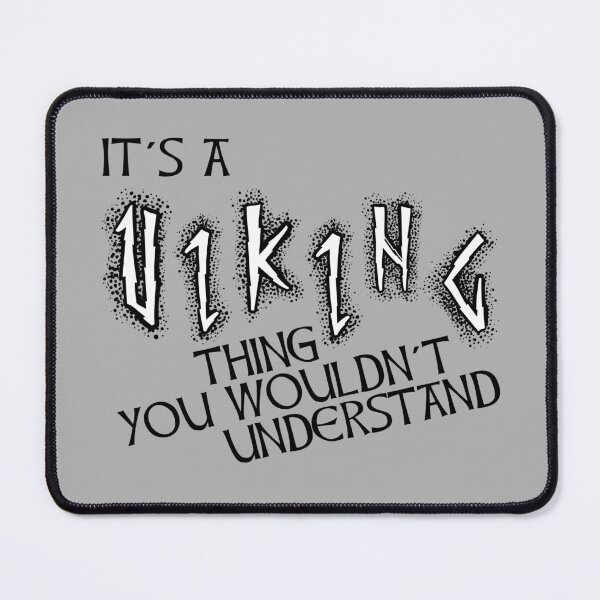 Item preview, Viking saying Viking sayings "It's a Viking thing" designed and sold by Midgardr.