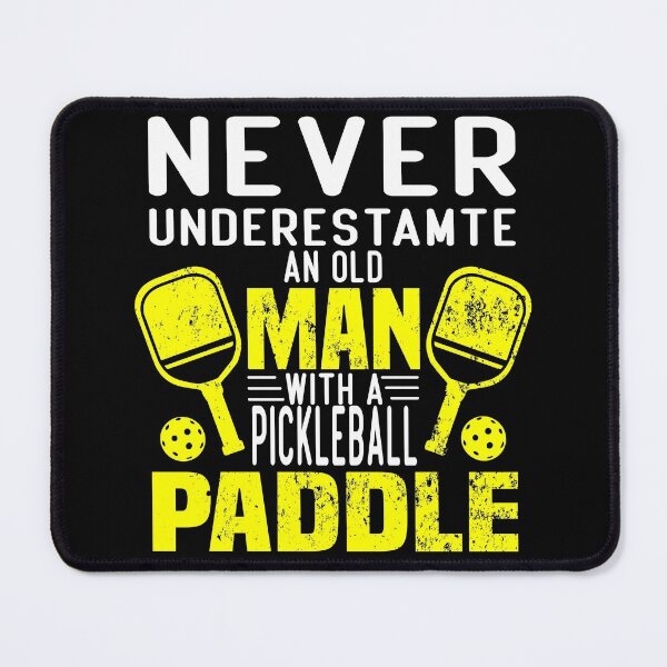 Item preview, never underestimate an old man with a pickleball paddle funny saying for pickleball players for mom for dad for grandpa designed and sold by mydreamcatcher.