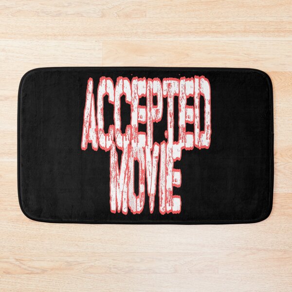 Item preview, Accepted Movie designed and sold by ihebwkqh17.