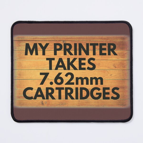 Item preview, Gun related saying on ammunition, 7.62mm designed and sold by EverLife.