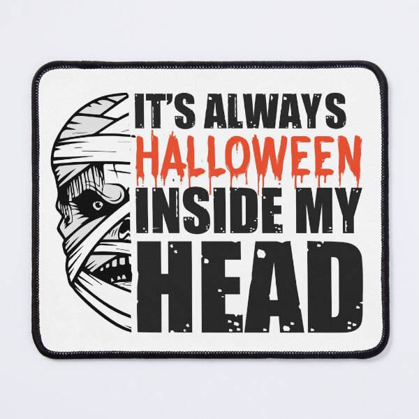 Item preview, It’s always Halloween inside my head- men’s and women’s  Halloween  designed and sold by Designs Of all kinds.