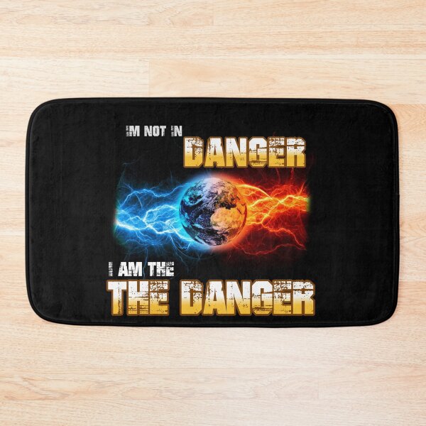 Item preview, im not in danger i am the danger cool pattern design for extreme designed and sold by Havic  Tees.