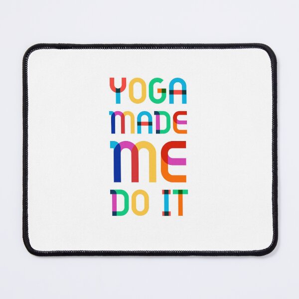 Item preview, Yoga made me do it yoga lover yoga love designed and sold by Tropical Blood.