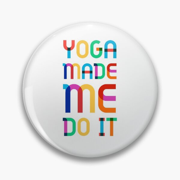 Artikelvorschau, Yoga made me do it yoga lover yoga love entworfen und verkauft von Tropical Blood.
