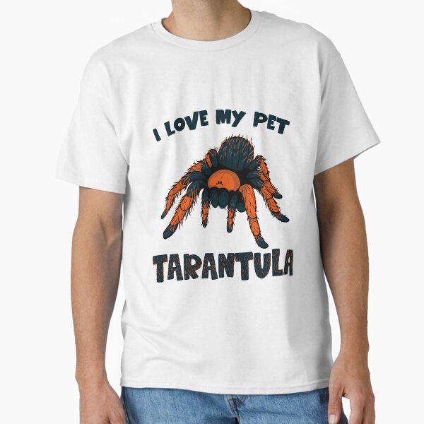 Item preview, i love my pet tarantula designed and sold by adrart7.