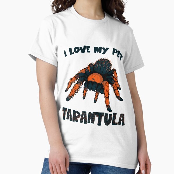 Item preview, i love my pet tarantula designed and sold by adrart7.
