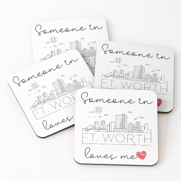 Item preview, Someone In Ft. Worth Loves Me designed and sold by TheShirtLounge.