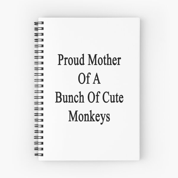 Item preview, Proud Mother Of A Bunch Of Cute Monkeys  designed and sold by supernova23.