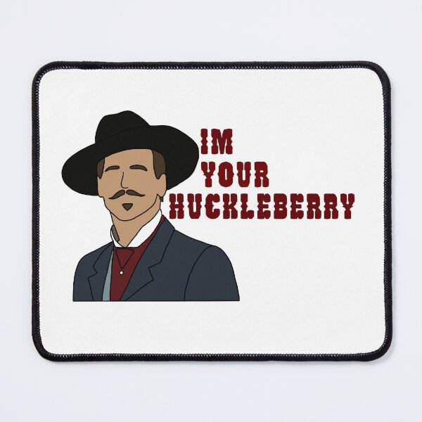 Item preview, Doc Holiday I’m Your Huckleberry designed and sold by Meganjc1224.