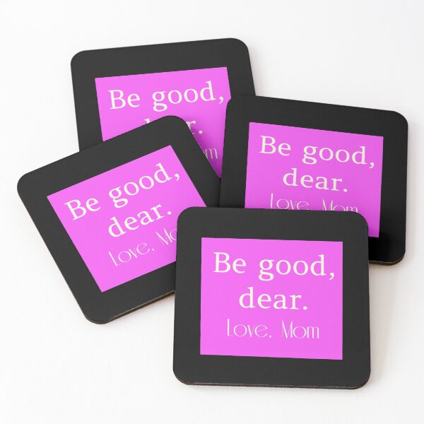 Item preview, Be Good Dear Love Mom sticker designed and sold by Paxbear Tees.