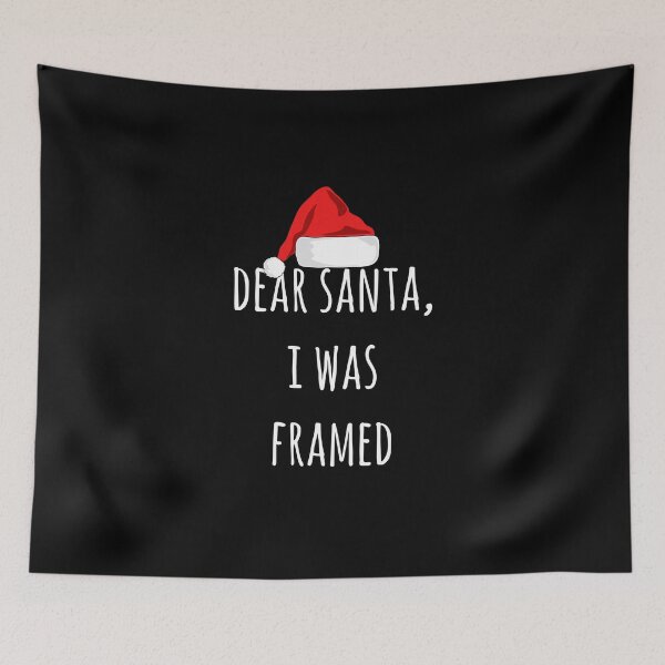 Item preview, Dear Santa I was framed | Funny letter to santa | Funny Christmas  designed and sold by Violet Treasures.