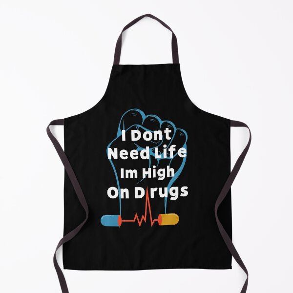 Item preview, I Dont Need Life Im High On Drugs T-Shirts designed and sold by Nicet-shirt1.