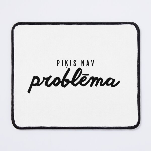 Item preview, Piķis nav problēma | white designed and sold by CreativeStyleLV.