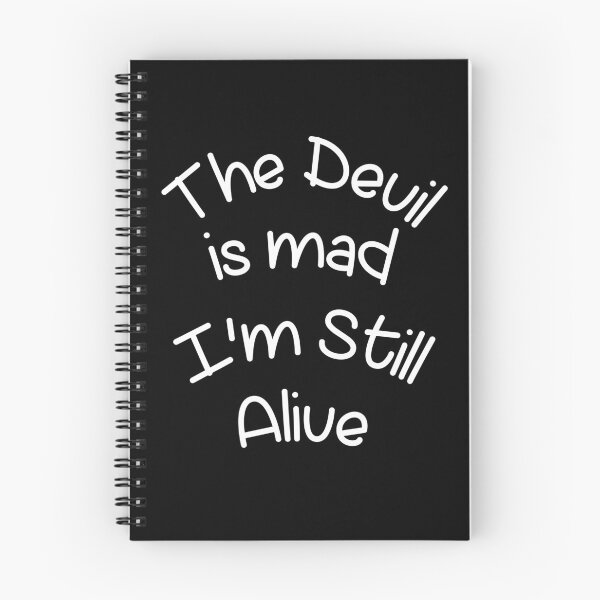 Item preview, The devil is mad i'm still alive designed and sold by seelya83.