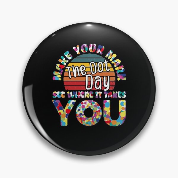 Item preview, Make Your Mark Dot Day See Where It Takes You The International Dot Day - Vintage Sunset Design designed and sold by Usoubmaster.