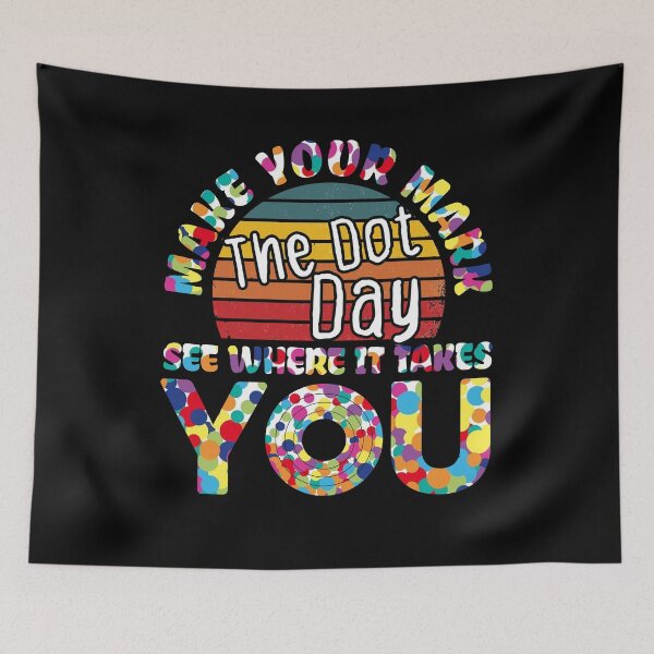 Item preview, Make Your Mark Dot Day See Where It Takes You The International Dot Day - Vintage Sunset Design designed and sold by Usoubmaster.