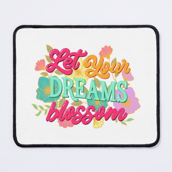 Item preview, Let Your Dreams Blossom designed and sold by Fueled By Letters.