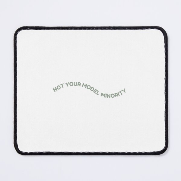 Item preview, Not your model minority designed and sold by lettersbymich.