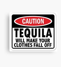Caution: Tequila vintage sign Canvas Print
