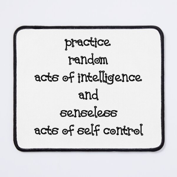 Item preview, Practice random acts of intelligence designed and sold by MAMMAJAMMA.