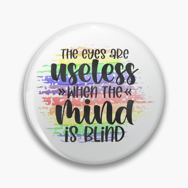 Item preview, The Eyes Are Useless When The Mind Is Blind designed and sold by mymysterycloset.