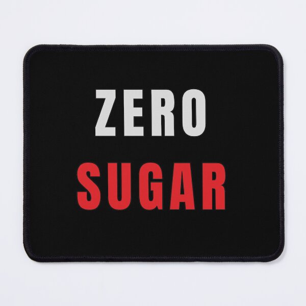 Item preview, Zero Sugar designed and sold by FridPix.