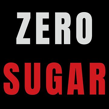 Artwork thumbnail, Zero Sugar by FridPix