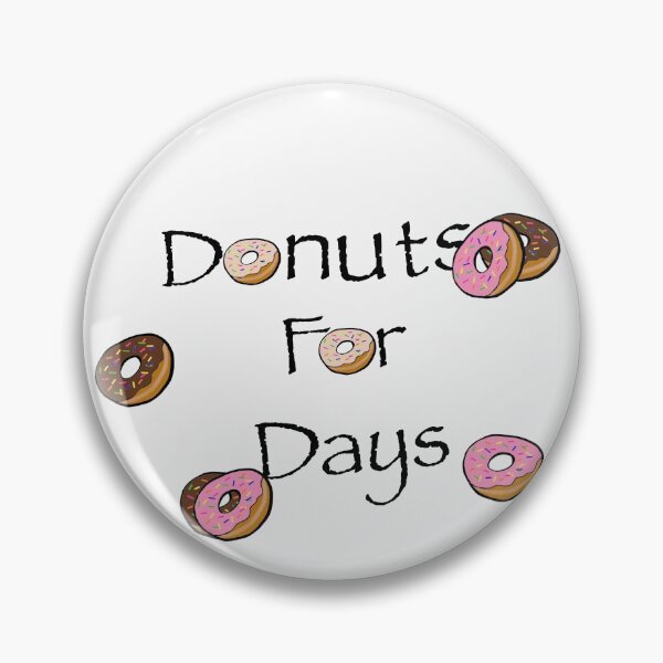 Item preview, Donuts For Days designed and sold by Jera Ocean.
