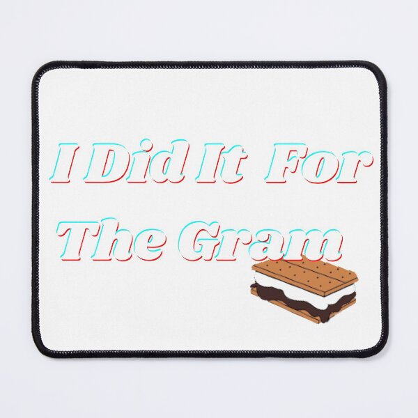 Item preview, I Did It For The Gram designed and sold by Fabuluss4Life.