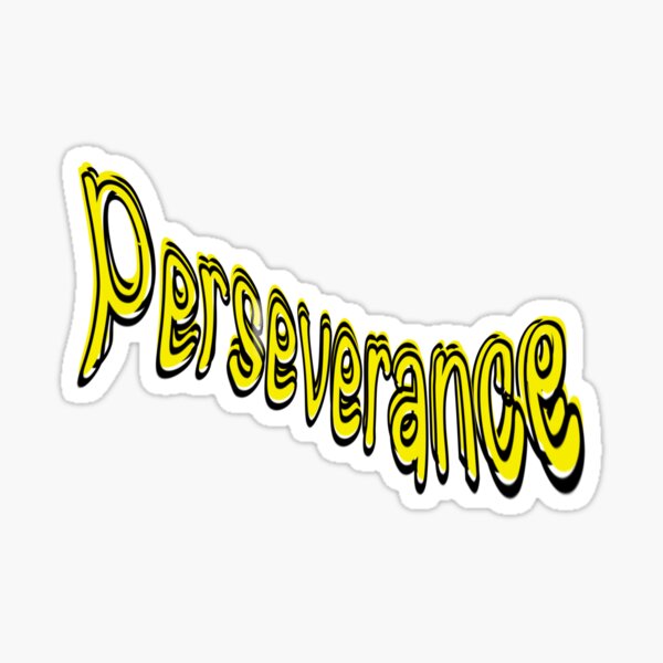 Perseverance  Sticker