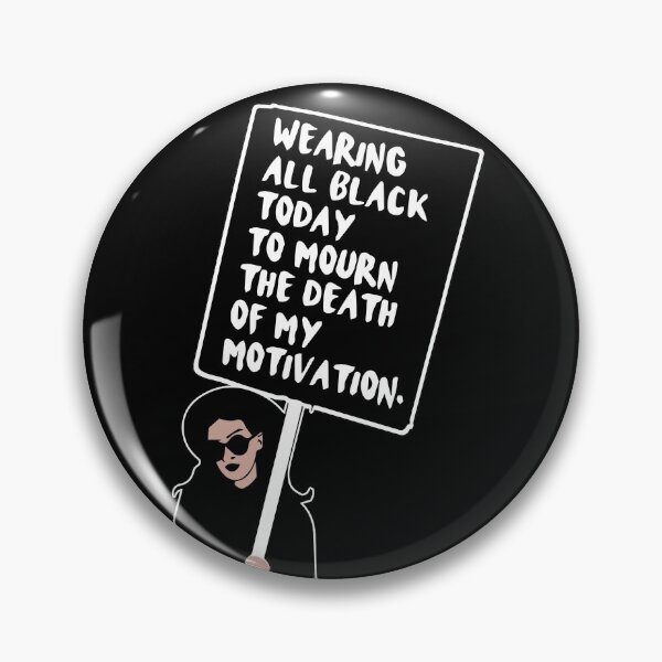 Item preview, FUNNY wearing all black today to mourn the loss of my motivation Black GIFT designed and sold by KiraSpace.