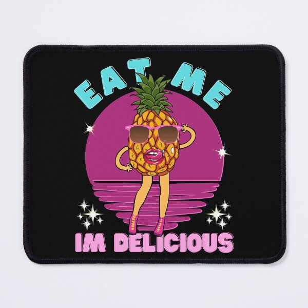 Item preview, Funny Pineapple- Eat Me I'm Delicious  designed and sold by Designs By YL.
