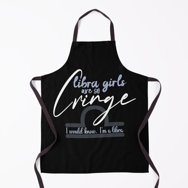 Item preview, Libra Girls Are So Cringe Libra Star Sign September October Birthday Zodiac Kinda Cringey designed and sold by Ransyn Art.