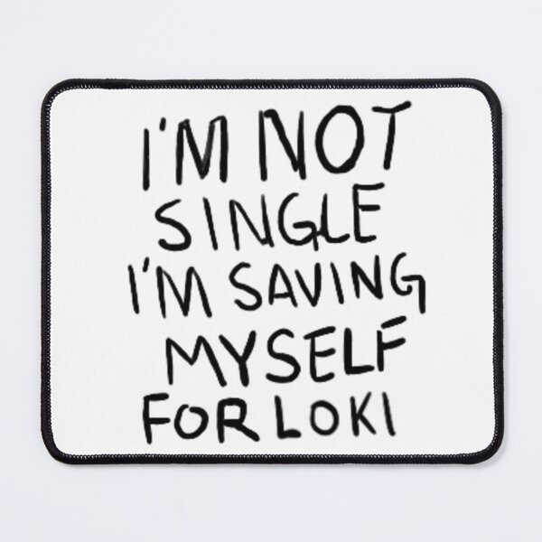 Item preview, I'm not single I'm saving myself for god of mischief designed and sold by Myheartofworship.
