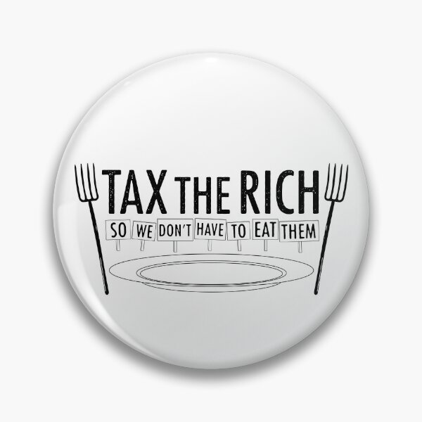Item preview, TAX THE RICH designed and sold by Cody Amorero.