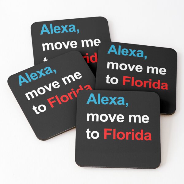 Item preview, Alexa move me to Florida designed and sold by We-thePixels.