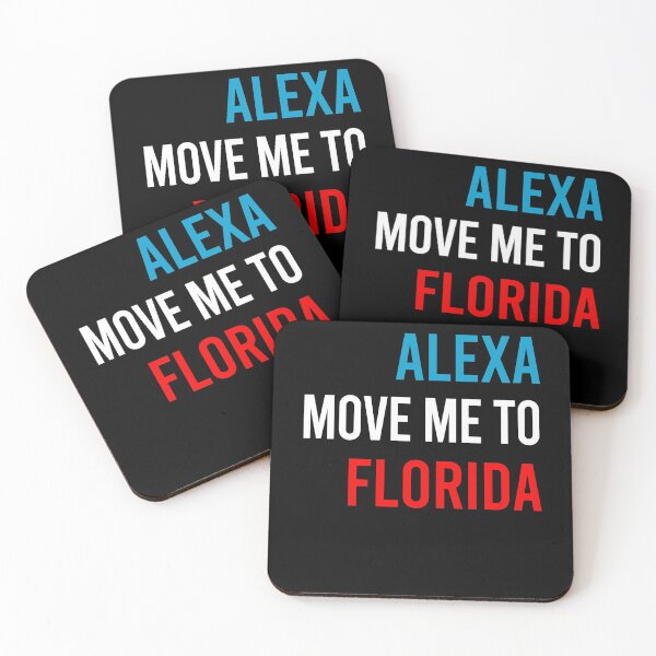 Item preview, Alexa move me to Florida designed and sold by We-thePixels.
