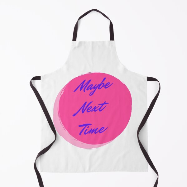 Item preview, Maybe Next Time! designed and sold by SarahVGarrett.