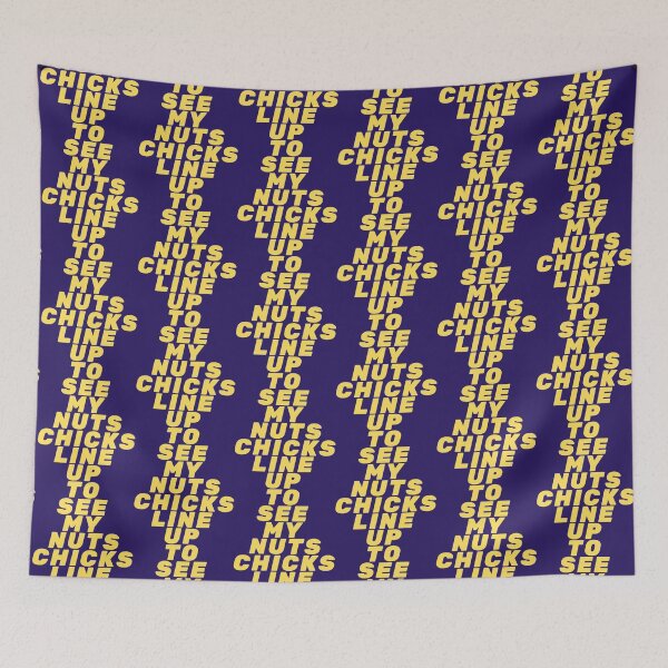 Item preview, Chicks Line Up To See My Nuts  designed and sold by nativetonothing.