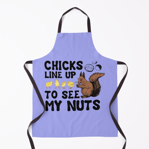 Item preview, Chicks Line Up To See My Nuts designed and sold by nativetonothing.